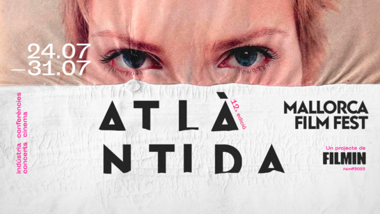 Presentamos el póster del Atlàntida Mallorca Film Fest, que contará por primera vez con una Sección Oficial