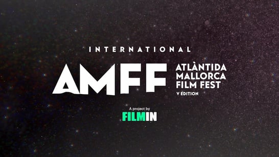 El International Atlàntida Mallorca Film Fest llegará a cinco países en su 5ª edición