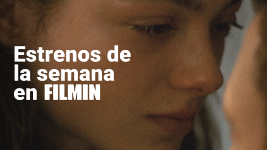 19 de mayo de 2023: estrenos de la semana en Filmin