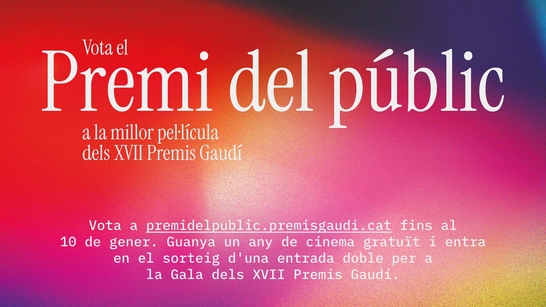 S'obren les votacions al Premi especial del públic 2024 a la millor pel·lícula catalana de l’any