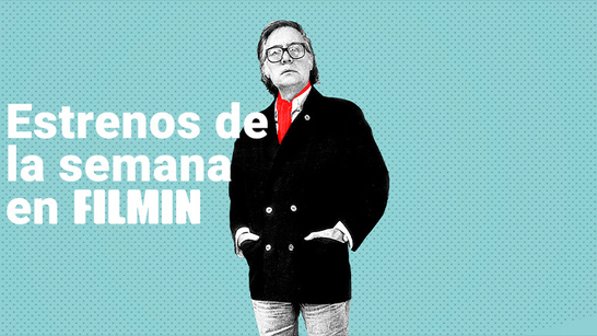 5 de febrero: estrenos de la semana en Filmin