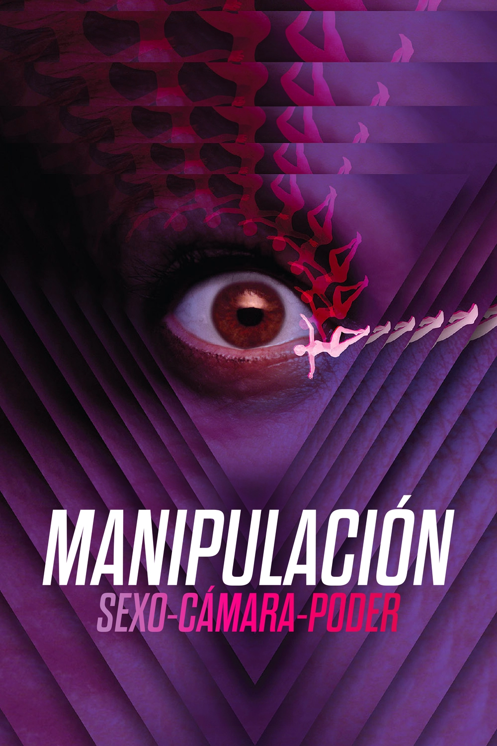 Manipulación: Sexo, cámara, poder - Filmin