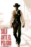 Solo ante el Peligro