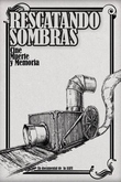 Rescatando Sombras