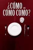 ¿Cómo que cómo como?