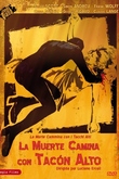 La muerte camina con tacón alto