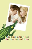Los Ojos Amarillos de los Cocodrilos