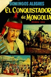 El Conquistador de Mongolia