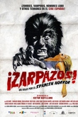 ¡Zarpazos! Un viaje por el Spanish Horror