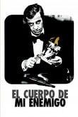 El Cuerpo De Mi Enemigo