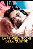 La primera noche de la quietud