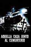 Aquella Casa junto al Cementerio