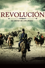 Revolución, el cruce de los Andes