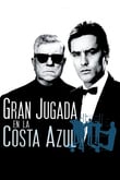 Gran jugada en la Costa Azul