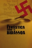 Una esvástica sobre el Bidasoa