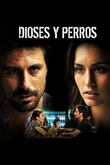 Dioses y Perros