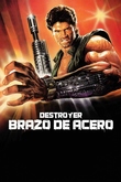 Destroyer, Brazo De Acero