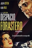 Despacio, Forastero