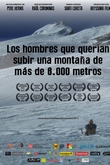 Los hombres que querían subir una montaña de más de 8.000 metros