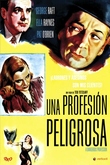 Una Profesión Peligrosa