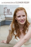 La desaparición de Eleanor Rigby: Ella