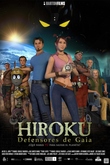 Hiroku: Defensores de Gaia