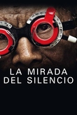 La Mirada del Silencio