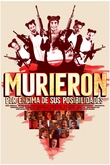 Murieron por encima de sus posibilidades