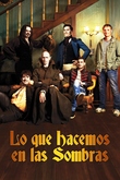 Lo que hacemos en las sombras