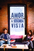 Amor a Segunda Vista