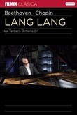 Lang Lang, la Tercera Dimensión