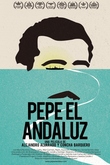 Pepe, el Andaluz