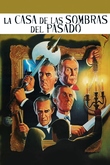 Las casas de las sombras del pasado