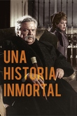 Una historia inmortal