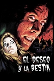 El deseo y la bestia