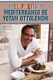 El Festín Mediterráneo de Yotam Ottolenghi