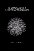Informe General II: El nuevo rapto de Europa