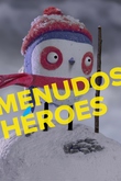 Menudos héroes