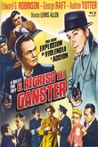 El Regreso del Gánster