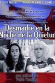 Desmadre en la noche de la quietud