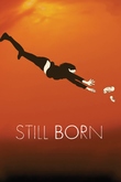 Still Born