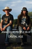 Analogue people in a digital age