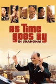As time goes by in Shangai