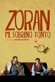 Zoran, mi sobrino tonto