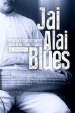 Jai Alai Blues