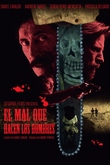 El mal que hacen los hombres