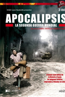 Apocalipsis: La Segunda Guerra Mundial - Filmin