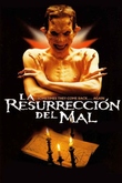 La resurrección del mal