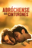 Abróchense sus cinturones