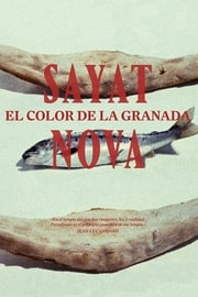 Sayat Nova (El color de la granada)